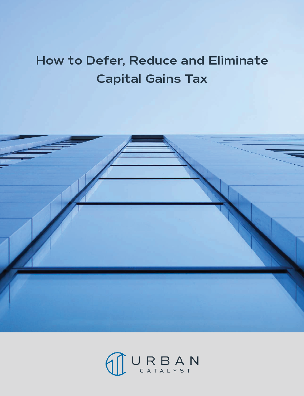 How To Defer Reduce Elimante Capital Gains Tax Final
